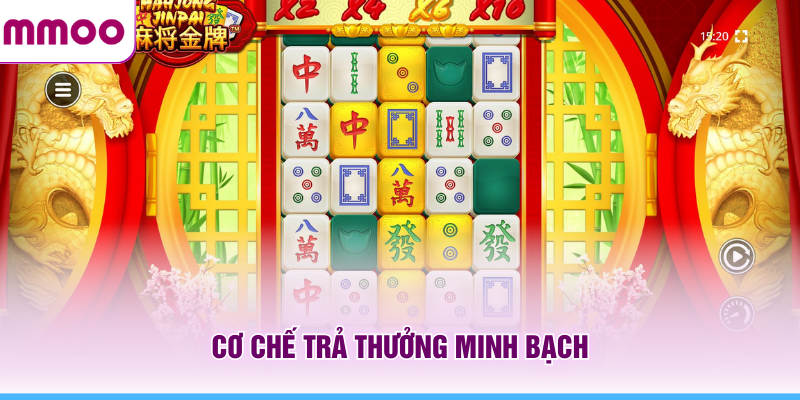 Đường Mạt Chược MMOO - Game Slot Hấp Dẫn Với Lối Chơi Cuốn Hút 8 Cơ chế trả thưởng MMOO minh bạch